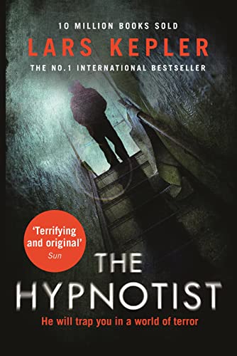 The Hypnotist: The first terrifying, must-read murder thriller from a No.1 international bestselling author. (Joona Linna, Band 1)